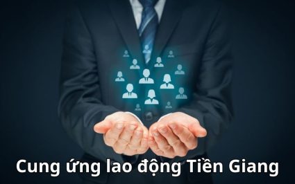 Dịch vụ cung ứng lao động Tiền Giang