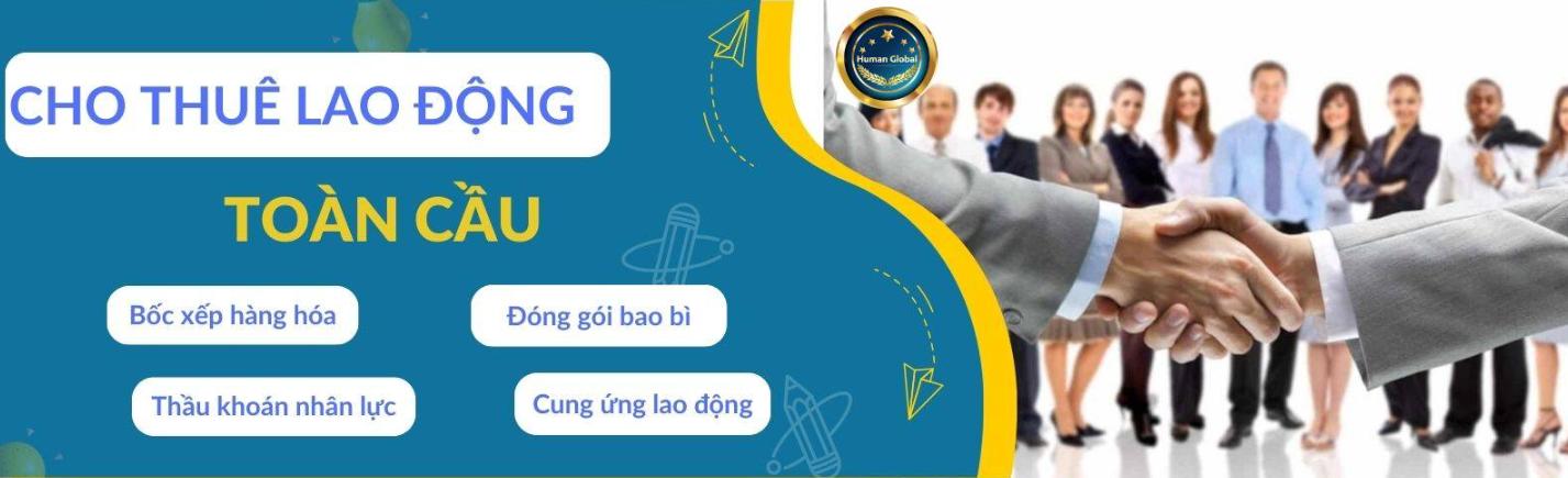 Cho Thuê Lao Động Toàn Cầu là đơn vị cung ứng nhân lực uy tín