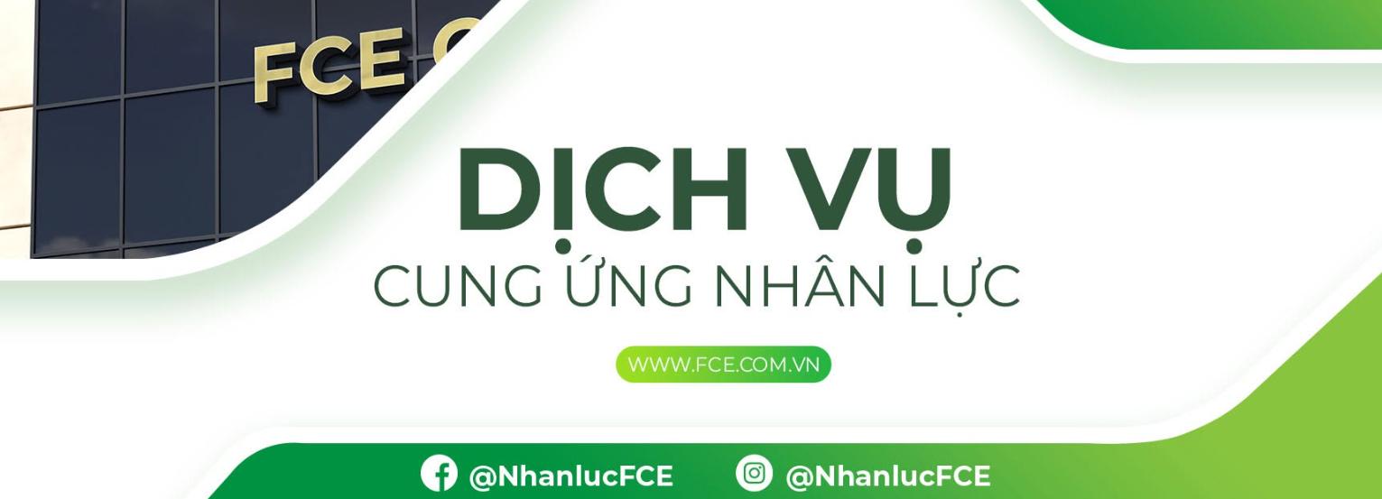 Công ty cung cấp dịch vụ cung ứng lao động FCE